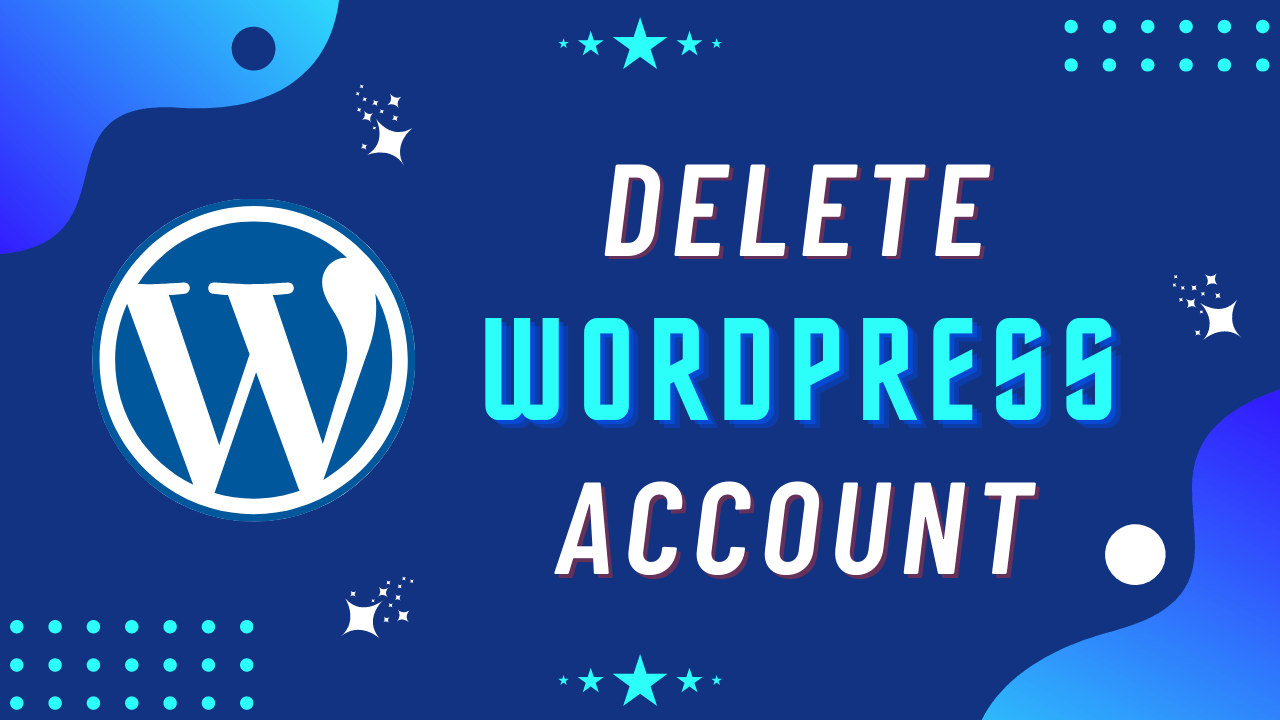 Delete WordPress Account