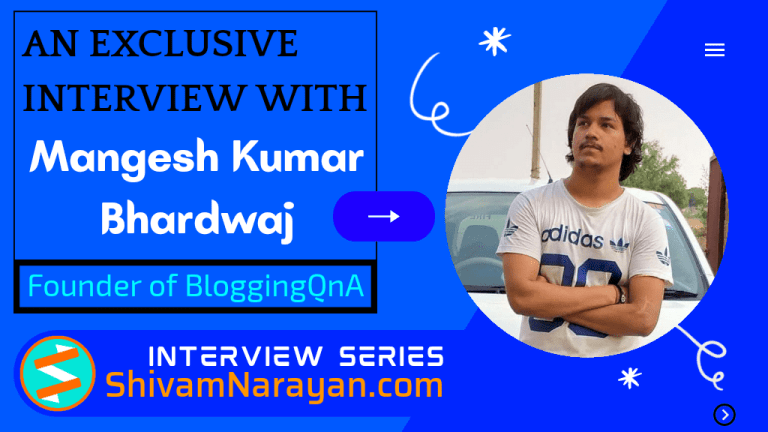 Interview with Mangesh Kumar Bhardwaj