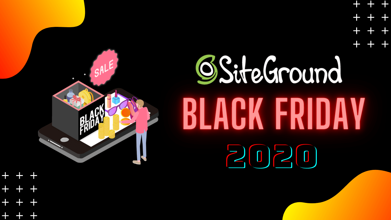 SiteGround Black Friday Deal 2020