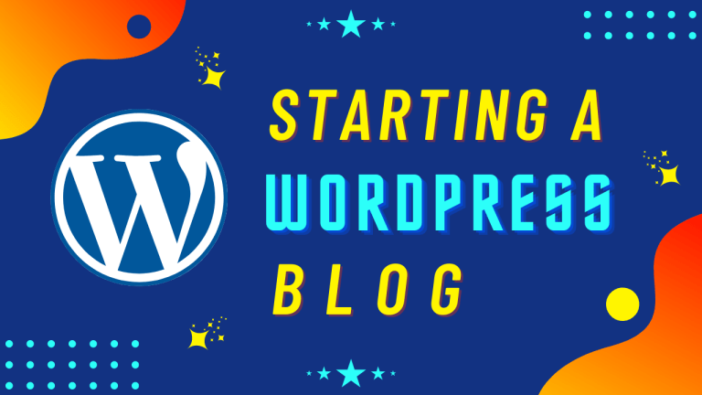 Starting a WordPress Blog